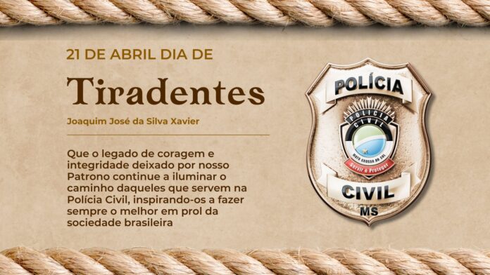 Dia do Patrono da Polícia Civil: Homenagem ao legado de Dia do Patrono da Polícia Civil: Homenagem ao legado de Tiradentes