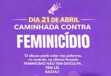 Nehuma mulher esta sozinha. Coronel David convoca mulheres na caminhada contra o feminicídio e reforça combate ao silêncio.